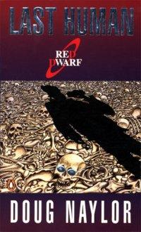 The Last Human (Red Dwarf) Book Cover