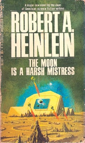 The Moon Is a Harsh Mistress Book Cover