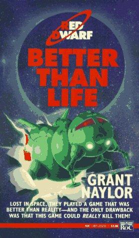 Better than Life (Red Dwarf) Book Cover