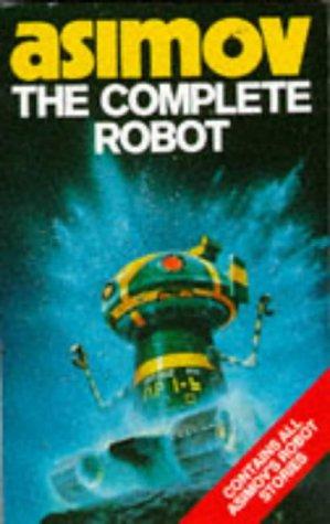 The Complete Robot Book Cover