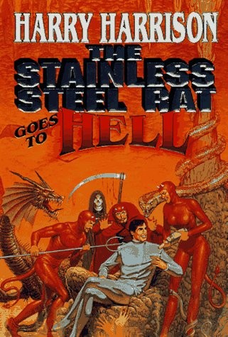 The Stainless Steel Rat Goes to Hell Book Cover