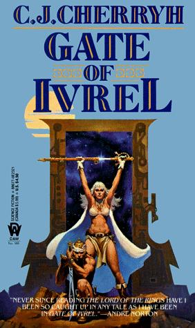Gate of Ivrel (Morgaine Saga, Book 1) Book Cover