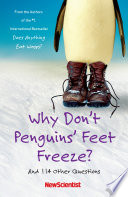 Why Don't Penguins' Feet Freeze? Book Cover