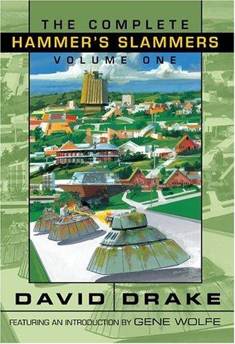 The Complete Hammer's Slammers Volume 1 (Complete Hammer's Slammers) Book Cover